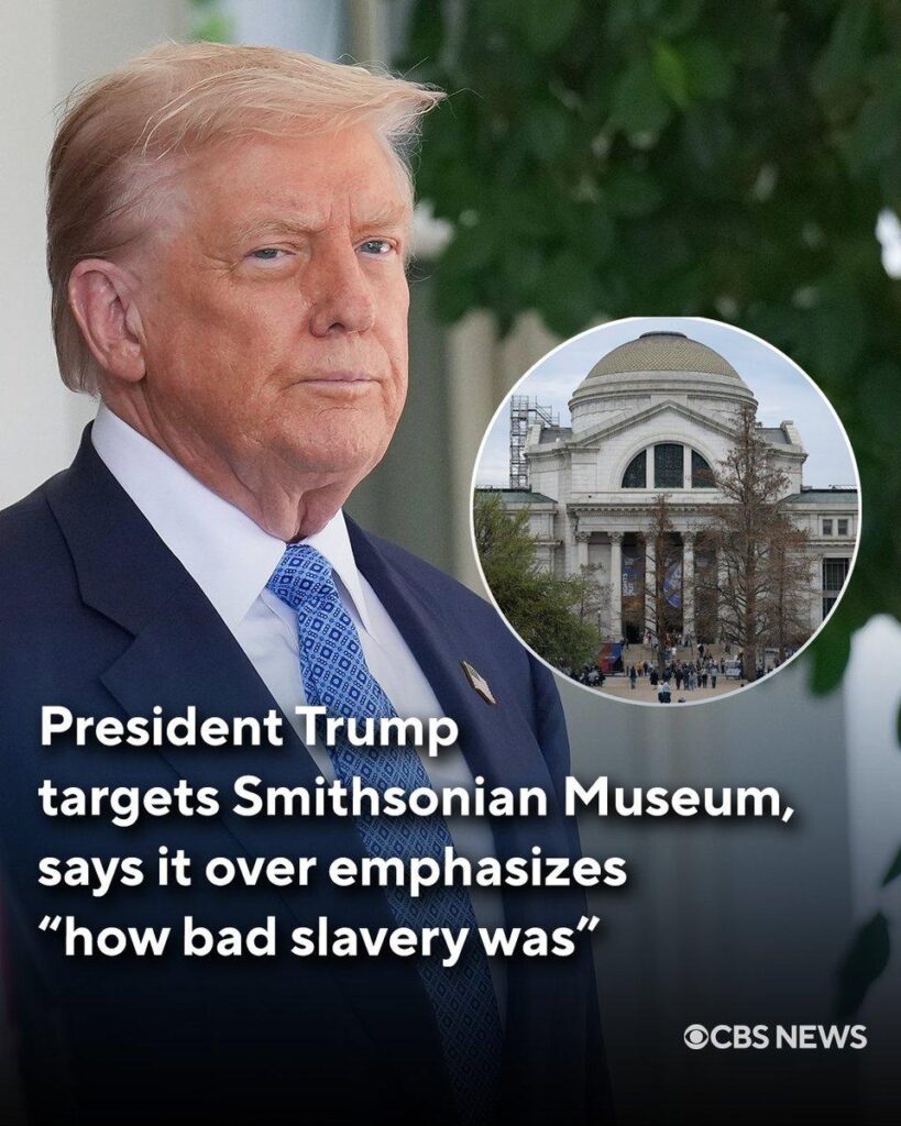 Trump Criticizes Smithsonian’s Focus on Slavery Realities – newyork365.info